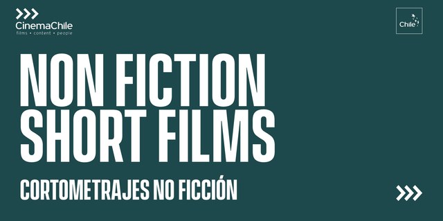 CinemaChile · New Chilean Films 2025 · Non fiction short films